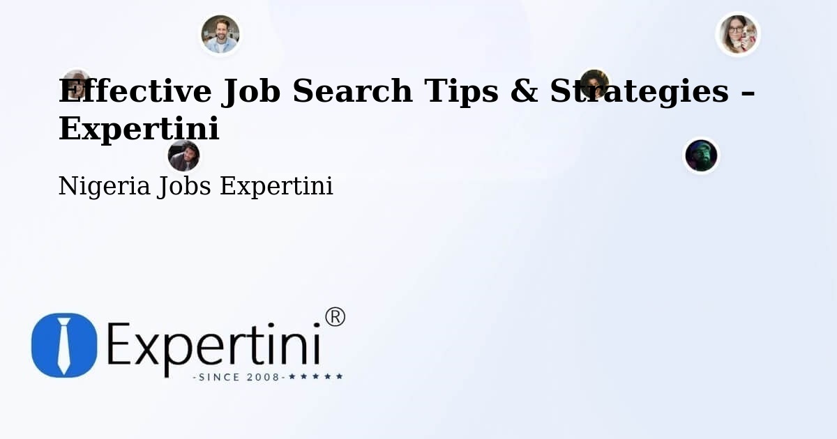 Job Search Tips & Strategies for Job Seekers – Epe - Epe, Nigeria Jobs Expertini